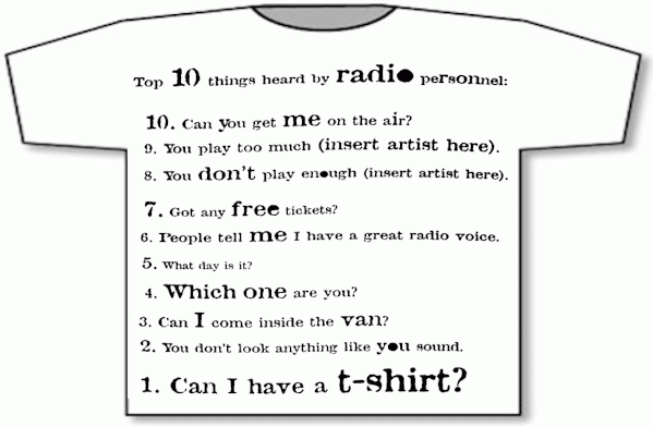 "Top 10 Things Heard At A Remote Broadcast" T-Shirt